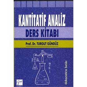Kantitatif Analiz Ders Kitabı - Turgut Gündüz
