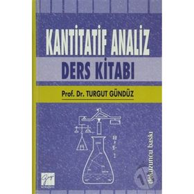 Kantitatif Analiz Ders Kitabı - Turgut Gündüz