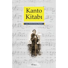 Kanto Kitabı - Emine Gürsoy Naskali