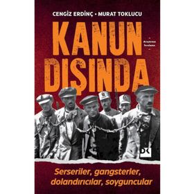 Kanun Dışında - Cengiz Erdinç , Murat Toklucu