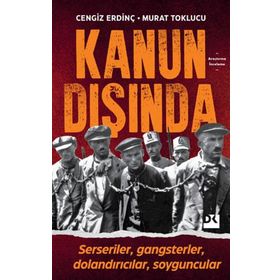 Kanun Dışında - Cengiz Erdinç , Murat Toklucu