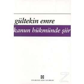 Kanun Hükmünde Şiir - Gültekin Emre