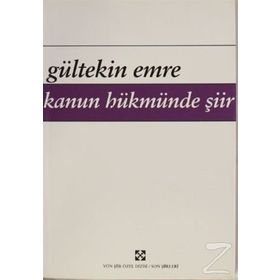 Kanun Hükmünde Şiir - Gültekin Emre