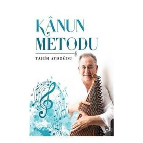 Kanun Metodu - Tahir Aydoğdu