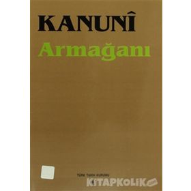 Kanuni Armağanı - Yazar Belirtilmemiş