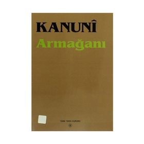 Kanuni Armağanı - Yazar Belirtilmemiş