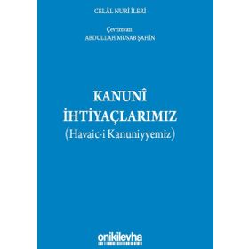 Kanuni İhtiyaçlarımız - Celal Nuri İleri