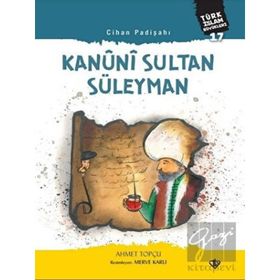 Kanuni Sultan Süleyman Cihan Padişahı-Türkiye Diyanet Vakfı Yayınları