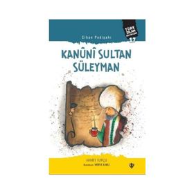 Kanuni Sultan Süleyman Cihan Padişahı-Türkiye Diyanet Vakfı Yayınları