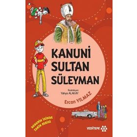 Kanuni Sultan Süleyman - Dedemin İzinde Tarih Serisi - Ercan Yılmaz