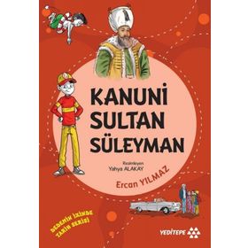 Kanuni Sultan Süleyman - Dedemin İzinde Tarih Serisi - Ercan Yılmaz