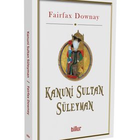 Kanuni Sultan Süleyman - Fairfax Downey