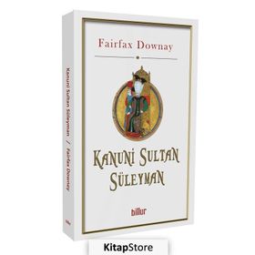 Kanuni Sultan Süleyman - Fairfax Downey