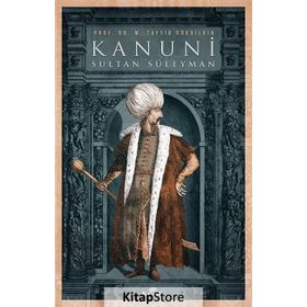 KANUNI SULTAN SÜLEYMAN - FERIDUN FAZIL TÜLBENÇİ