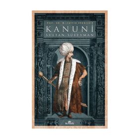 KANUNI SULTAN SÜLEYMAN - FERIDUN FAZIL TÜLBENÇİ
