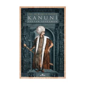 KANUNI SULTAN SÜLEYMAN - FERIDUN FAZIL TÜLBENÇİ
