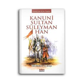 Kanuni Sultan Süleyman Han - Ebubekir Subaşı