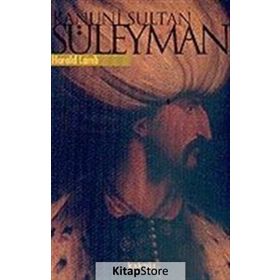 Kanuni Sultan Süleyman - Harold Lamb