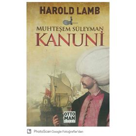 Kanuni Sultan Süleyman - Harold Lamb