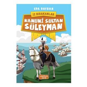 Kanuni Sultan Süleyman - İz Bırakanlar - Eda Bayrak