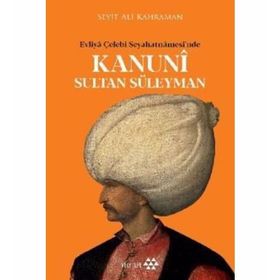 Kanuni Sultan Süleyman - Seyit Ali Kahraman