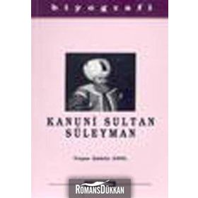 KANUNI SULTAN SÜLEYMAN - YAŞAR ŞAHİN ANIL