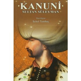 Kanuni Sultan Süleyman - Yılmaz Öztuna