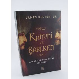 KANUNI VE ŞARLKEN AVRUPA UĞRUNA SAVAŞ 1520 - 1536 - JAMES RESTON