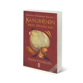 KANUNI'NIN AKIL OYUNLARI - TALHA UĞURLUEL
