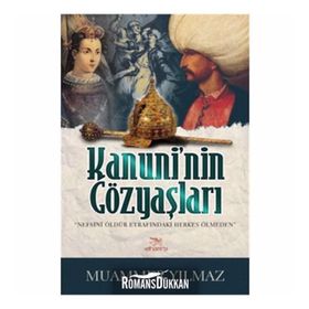 Kanuni’nin Gözyaşları - Muammer Yılmaz