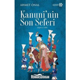 Kanuni'nin Son Seferi - Ahmet Önal