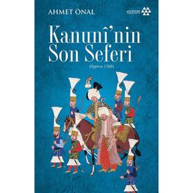 Kanuni'nin Son Seferi - Ahmet Önal