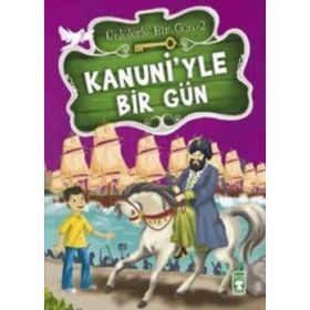 Kanuni’yle Bir Gün - Mustafa Orakçı