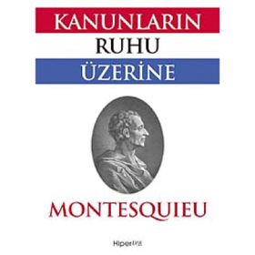Kanunların Ruhu Üzerine - Montesquieu