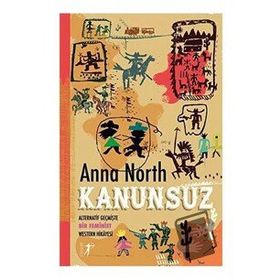 Kanunsuz - Anna North