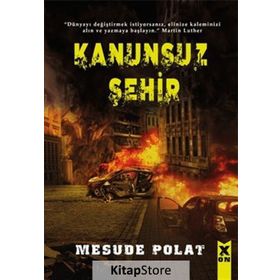 Kanunsuz Şehir - Mesude Polat