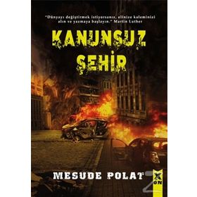Kanunsuz Şehir - Mesude Polat