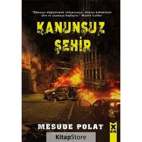 Kanunsuz Şehir - Mesude Polat