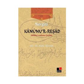 KANUNU'R REŞAD AHLAKU'S-SALTANA ÇEVIRISI - NERGISI