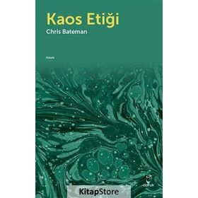 Kaos Etiği - Chris Bateman