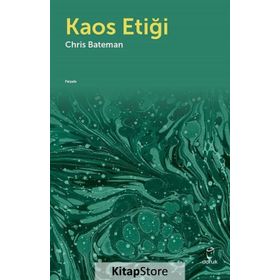 Kaos Etiği - Chris Bateman
