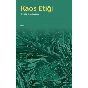 Kaos Etiği - Chris Bateman
