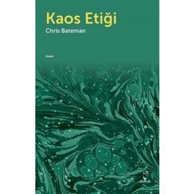 Kaos Etiği - Chris Bateman