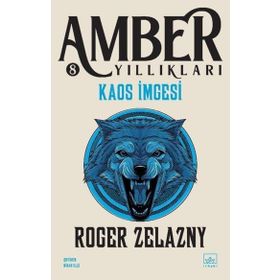 Kaos İmgesi Amber Yıllıkları 8. Kitap - Roger Zelazny