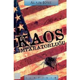 KAOS İMPARATORLUĞU SOĞUK SAVAŞ SONRASI DÖNEMDE AMERIKAM TAHAKKÜMĞ KARŞISINDA CUMHURIYETLER - ALAIN JOXE