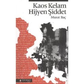 KAOS KELAM HIJYEN ŞIDDET - GENEL
