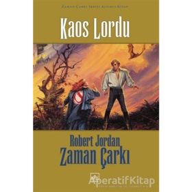 Kaos Lordu / Zaman Çarkı 6. Cilt (Ciltli) / Robert Jordan
