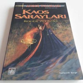 KAOS SARAYLARI - ROGER ZELAZNY