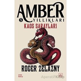 KAOS SARAYLARI - ROGER ZELAZNY