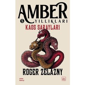 KAOS SARAYLARI - ROGER ZELAZNY
